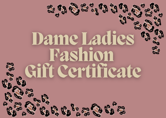 Dame Ladies Fashion Gift Card